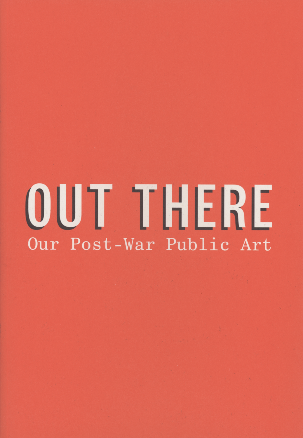 Out There Our Post-War Public Art